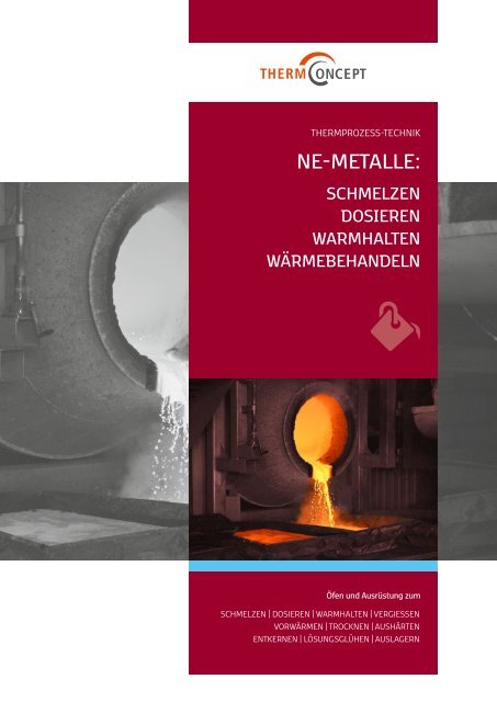 NE-Metalle: Schmelzen, dosieren, warmhalten, wärmebehandeln