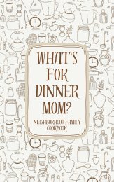 What’s for Dinner Mom Neighborhood Family Digital Cookbook