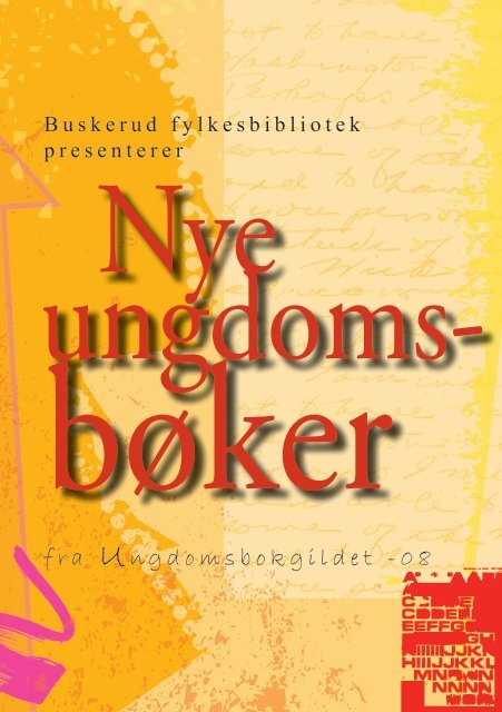 Nye ungdomsbøker fra Ungdomsbokgildet 2008