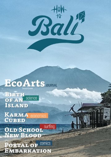 How To Bali: EcoArts Journal