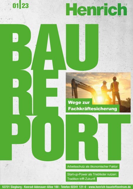 BAUREPORT – das Magazin | Henrich | Ausgabe 01-2023