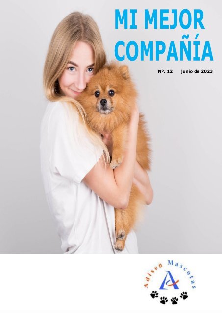 Mi Mejor Compañía. Revista de mascotas. Edición junio de 2023