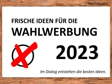 werbemax Ideen Wahlwerbung