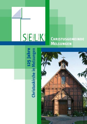 Christusgemeinde Melsungen 125 Jahre Christuskirche in Melsungen