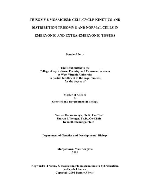 TRISOMY 8 MOSAICISM: CELL CYCLE KINETICS AND ...