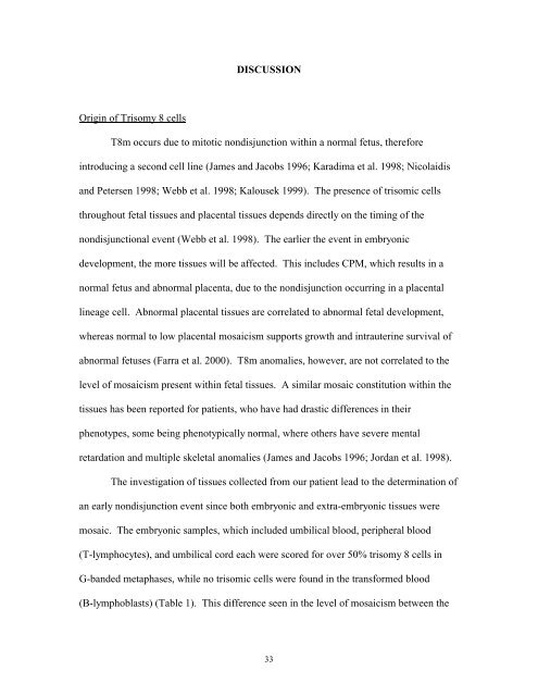 TRISOMY 8 MOSAICISM: CELL CYCLE KINETICS AND ...