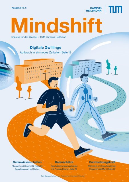 Mindshift Sechste Ausgabe Deutsch - TUM Campus Heilbronn