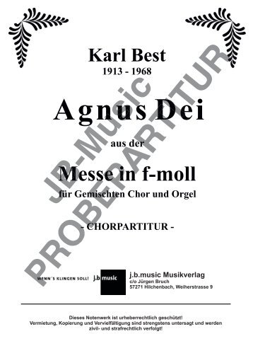 Agnus Dei (aus der Messe in f-moll für Gem. Chor und Orgel von Karl Best) Chorpartitur
