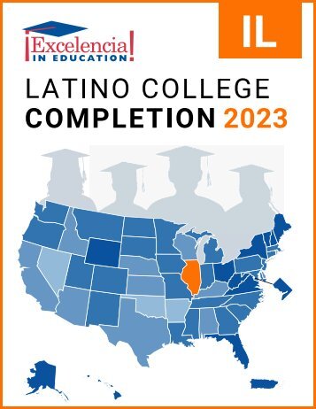 Latino College Completion 2023: Illinois