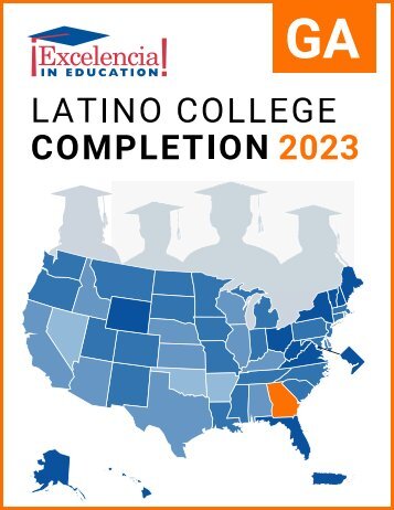 Latino College Completion 2023: Georgia