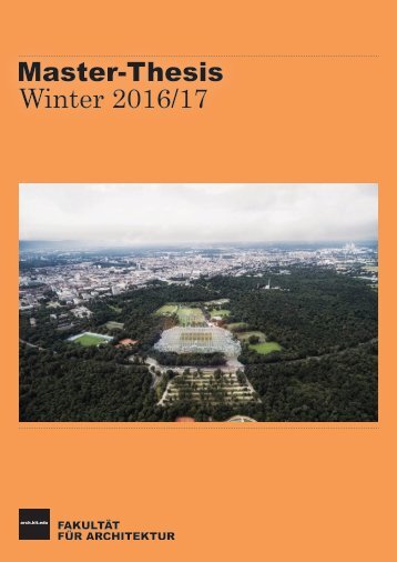 KIT-Fakultät für Architektur – Master-Arbeiten Winter 2016/17
