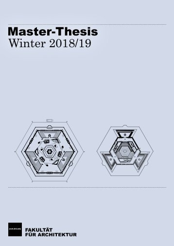KIT-Fakultät für Architektur – Master-Arbeiten Winter 2018/19