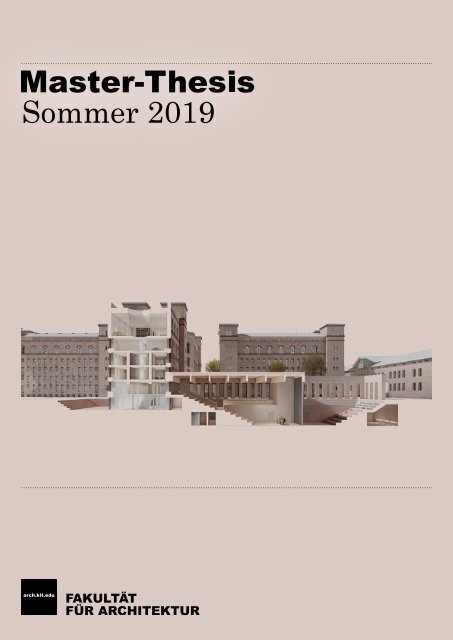 KIT-Fakultät Für Architektur – Master-Arbeiten Sommer 2019