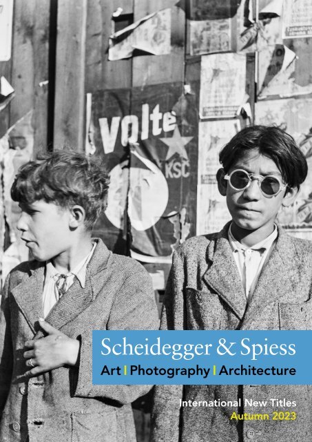 Scheidegger & Spiess International New Titles Autumn 2023