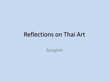 Reflections on Thai Art, Bangkok (pdf) - Asian Art Museum