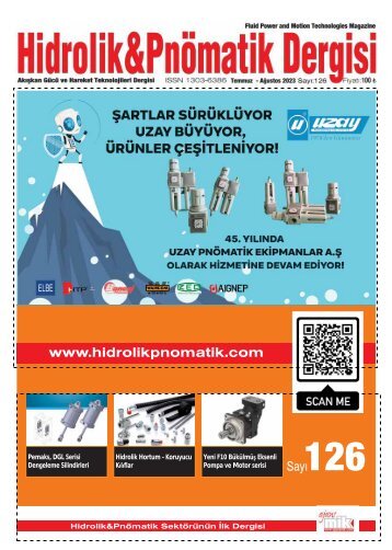 Hidrolik&Pnömatik Dergisi Temmuz-Ağustos 2023 Sayı:126