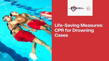 Life-Saving Measures CPR for Drowning Cases 