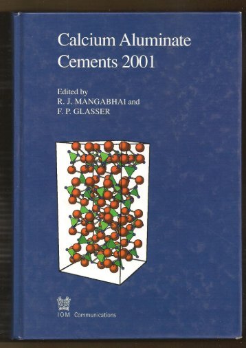 CALCIUM ALUMINATE CEMENTS 2001 - International Conference ...