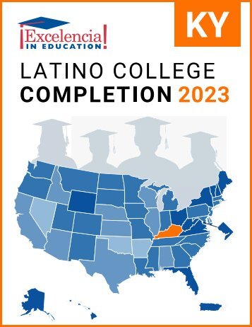 Latino College Completion 2023: Kentucky