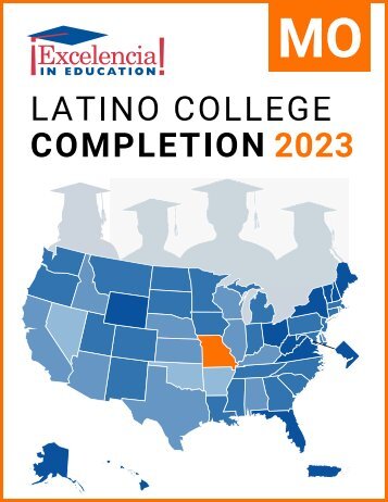 Latino College Completion 2023: Missouri