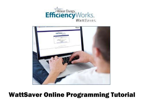 WattSaver Online Programming Tutorial Westar Energy