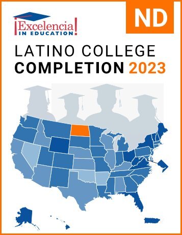 Latino College Completion 2023: North Dakota