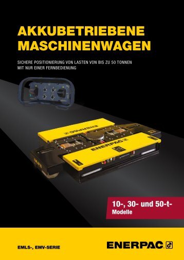 Enerpac Akkubetriebene Maschinenwagen EMLS-EMV-Series - Schalcher Engineering GmbH