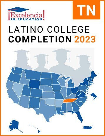 Latino College Completion 2023: Tennessee