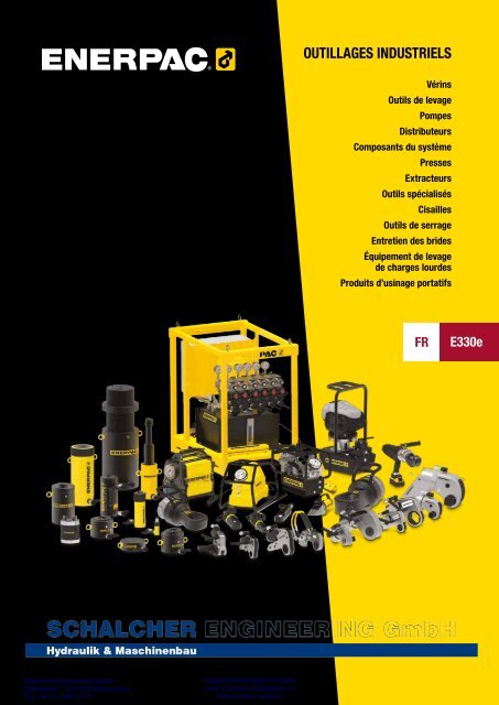 Enerpac Outillages Industriels - Catalogue Français - Schalcher Engineering  GmbH