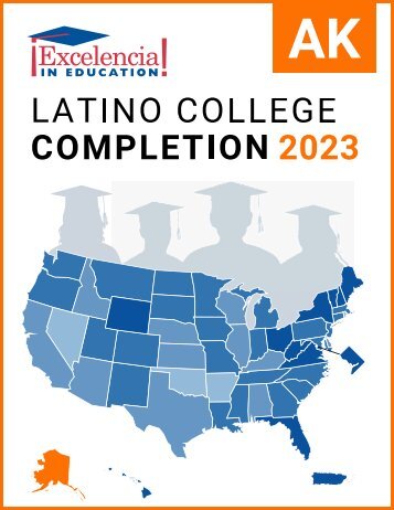 Latino College Completion 2023: Alaska