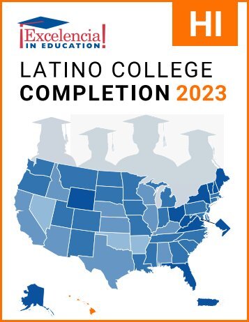 Latino College Completion 2023: Hawaii