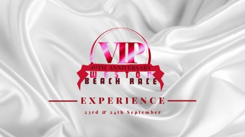 Weston Beach Race 2023 - VIP Experience