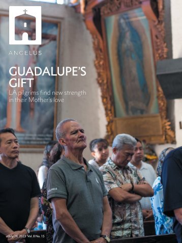 Angelus News | July 28, 2023 | Vol. 8 No