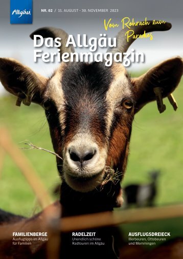 Das Allgäu Ferienmagazin - Vom Rohrach zum Paradies "Ausgabe 2"
