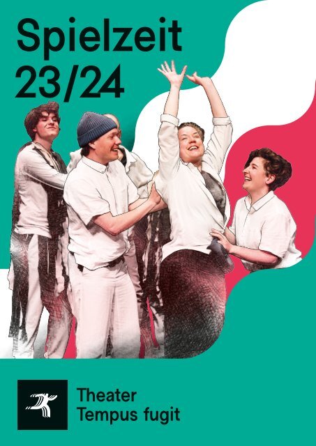 Theater Tempus fugit | Spielzeitheft 23/24