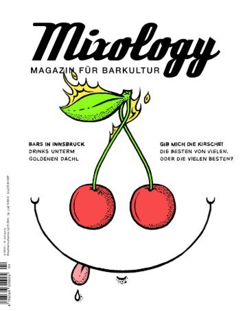 MIXOLOGY ISSUE #116 - DIE KIRSCHE, BITTE!