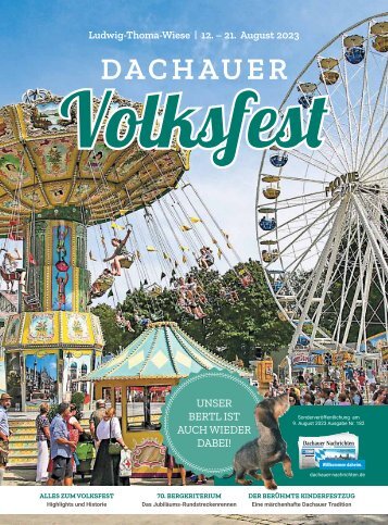 Volksfest Dachau August 2023: Tradition und Unterhaltung für die ganze Familie