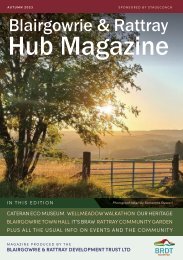 Blairgowrie & Rattray Hub Magazine Autumn 2023