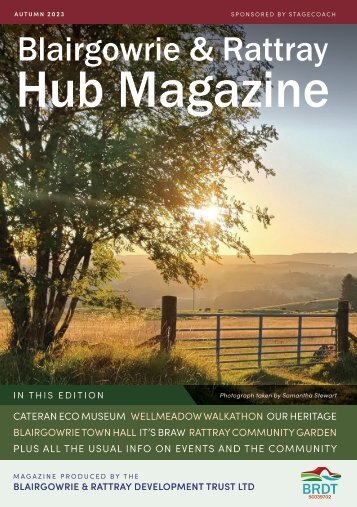 Blairgowrie & Rattray Hub Magazine Autumn 2023