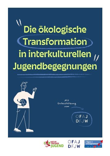 Broschüre: Die ökologische Transformation in interkulturellen Jugendbegegnungen