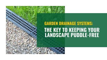 The Key to Keeping Your Landscape Puddle-Free