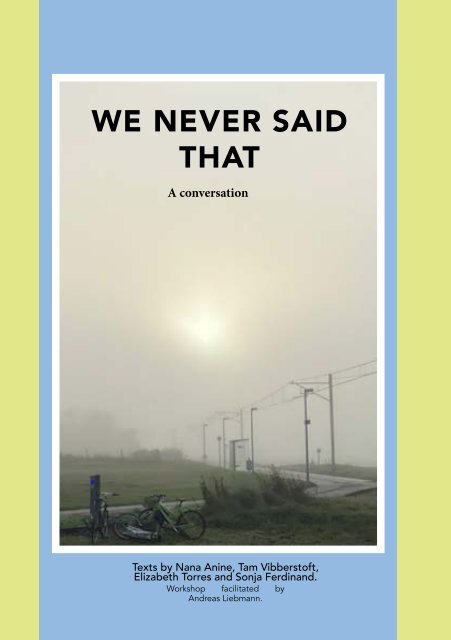 We never said that