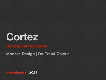 CORTEZ COLLECTION