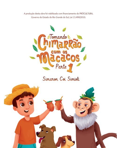 Tomando Chimarrão com os Macacos - Parte 1