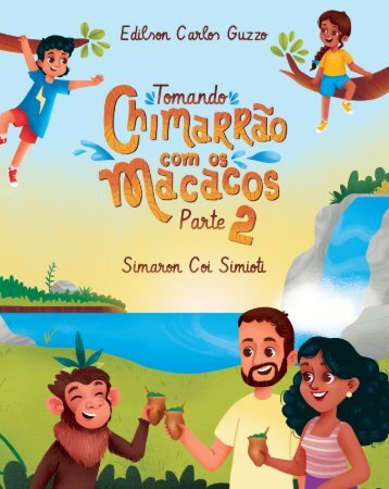 Tomando Chimarrão com os Macacos - Parte 2