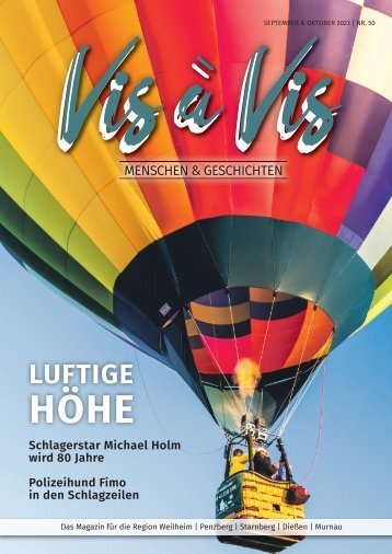 Vis à Vis - August 2023: Luftige Höhen und Geschichten aus der Region