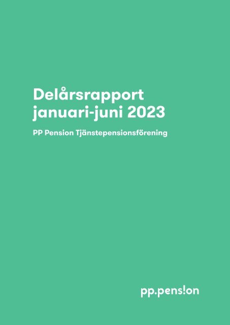 PP Pension delarsrapport jan-juni 2023