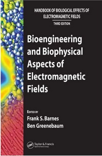 Bioengineering And Biophysical Aspects Of Electromagnetic Fields