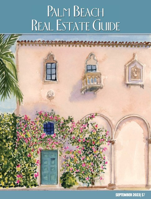 Palm Beach Real Estate Guide SEPT 2023