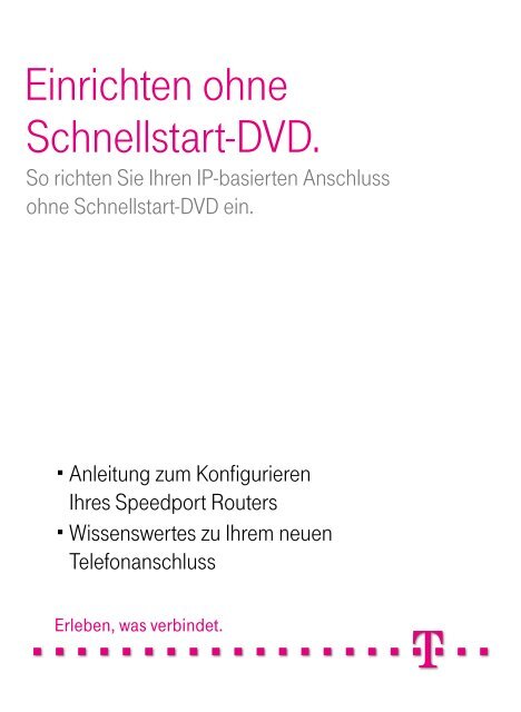 Einrichten ohne Schnellstart-DVD. - Hilfe &amp; Service - Telekom